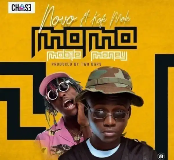 Novo - Mobile Money ft. Kofi Mole